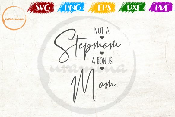 Download Not a Stepmom a Bonus Mom - Bonus Collection